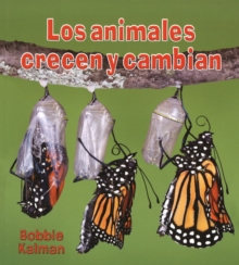 Image for Los Animales Crecen y Cambian