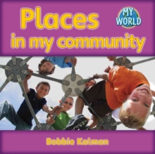 Places in my community: Communities in My World