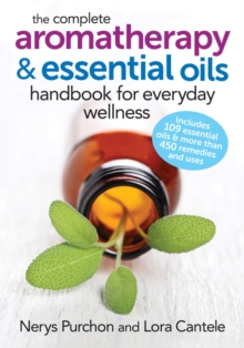Image for Complete Aromatherapy and Essential Oils Handbook