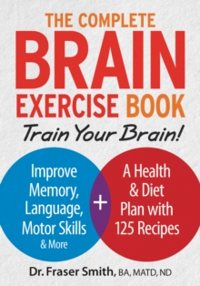 Image for The complete brain exercise book  : train your brain