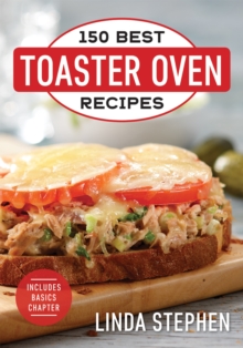 150 Best Toaster Oven Recipes