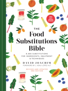 Image for The food substitutions bible  : 8,000 substitutions for ingredients, equipment & techniques