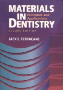 Image for Materials in Dentistry : Principles and Applications