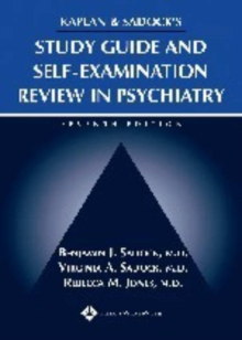 Image for Kaplan and Sadock's Study Guide and Self-examination Review in Psychiatry