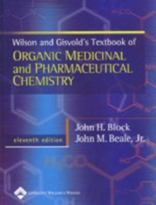 Image for Wilson and Gisvold's Textbook of Organic Medicinal and Pharmaceutical Chemistry