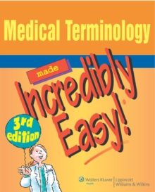 Image for Medical terminology made incredibly easy!