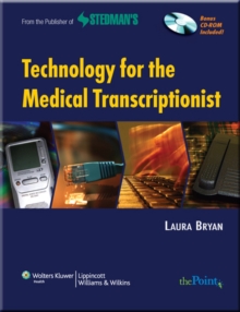 Image for Technology for the Medical Transcriptionist