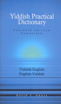 Image for English-Yiddish/Yiddish-English Practical Dictionary (Expanded Romanized Edition)
