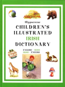 Image for Hippocrene Children's Illustrated Irish Dictionary : English-Irish, Irish-English