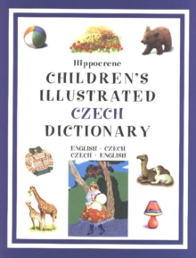 Image for Children's Illustrated Czech Dictionary : English-Czech/Czech-English