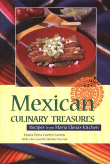Image for Mexican Culinary Treasures : Recipes from Maria Elena's Kitchen