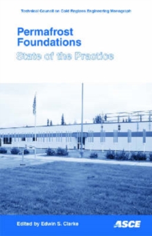 Image for Permafrost Foundations : State of the Practice