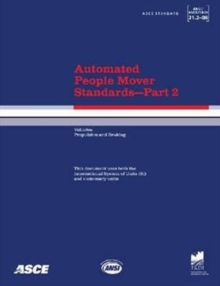 Image for Automated People Mover Standards Pt. 2; ANSI/ASCE/T&DI 21.2-08