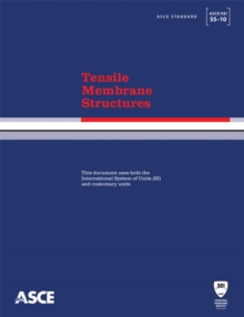 Tensile Membrane Structures (ASCE/SEI 55-10)
