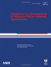 Guideline for Development of Effective Water Sharing Agreements (ASCE/SEI 60-12)