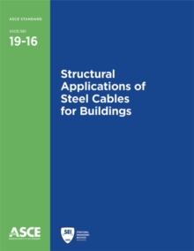 Structural Applications of Steel Cables for Buildings (19-16)
