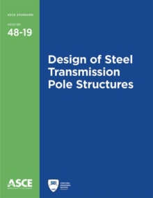 Design of Steel Transmission Pole Structures