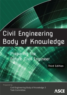 Image for Civil Engineering Body of Knowledge : Preparing the Future Civil Engineer