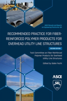 Recommended Practice for Fiber-Reinforced Polymer Products for Overhead Utility Line Structures