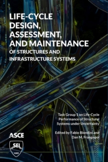 Image for Life-Cycle Design, Assessment, and Maintenance of Structures and Infrastructure Systems
