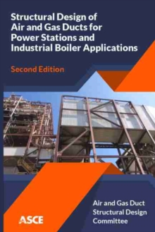 Image for Structural Design of Air and Gas Ducts for Power Stations and Industrial Boiler Applications