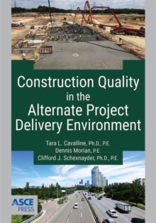 Image for Construction quality in the alternate project delivery environment