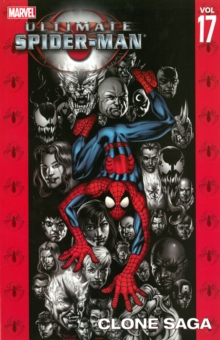 Image for Ultimate Spider-man Vol.17: Clone Saga