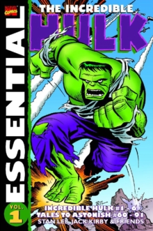Image for The Incredible HulkVol. 1: Incredible Hulk # 1-6 & Tales to astonish # 60-91