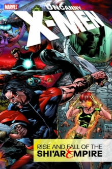 Image for Uncanny X-men: Rise & Fall Of The Shi'ar Empire