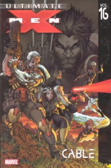 Image for Ultimate X-men Vol.16: Cable