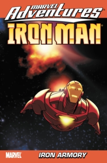 Image for Marvel Adventures Iron Man Vol.2: Iron Armory