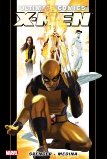 Image for Ultimate Comics X-men By Nick Spencer Vol. 1