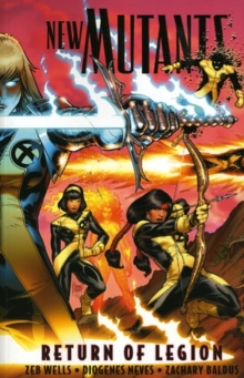 Image for New Mutants Vol.1: Return Of Legion