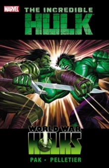Image for Incredible Hulk Vol. 3: World War Hulks