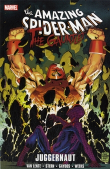 Image for Spiderman: The Gauntlet - Volume 4: Juggernaut