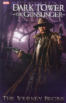Image for Dark Tower: The Gunslinger: The Journey Begins