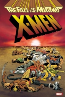 Image for Xmen: Fall Of The Mutants Omnibus