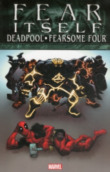 Image for Fear itself  : Deadpool/Fearsome Four