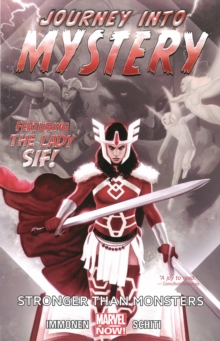 Image for Journey Into Mystery Featuring Sif - Volume 1: Stronger Than Monsters (marvel Now)