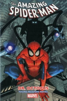 Image for Amazing Spider-man Vol. 3: Dr. Octopus Young Readers Novel