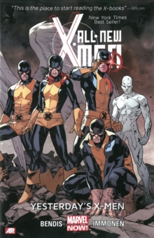 Image for All-new X-men Volume 1: Yesterday's X-men (marvel Now)