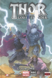 Image for Thor: God Of Thunder Volume 2 - Godbomb (marvel Now)