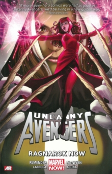 Uncanny Avengers Volume 3: Ragnarok Now (marvel Now)
