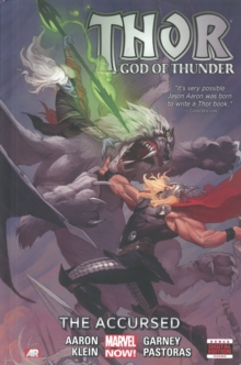 Image for Thor: God Of Thunder Volume 3: The Accursed (marvel Now)