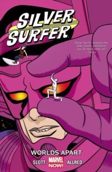 Image for Silver Surfer Volume 2: Worlds Apart
