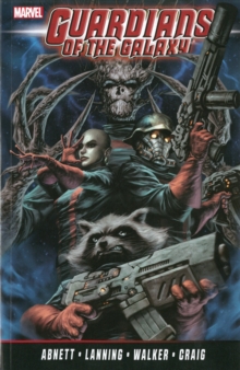 Image for Guardians Of The Galaxy By Abnett & Lanning: The Complete Collection Volume 2