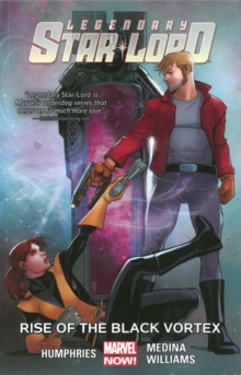 Image for Legendary Star-lord Volume 2: Rise Of The Black Vortex