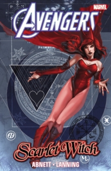 Image for Avengers: Scarlet Witch By Dan Abnett & Andy Lanning