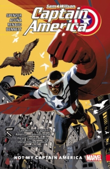 Captain America: Sam Wilson Vol. 1 – Not My Captain America