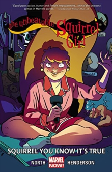 Unbeatable Squirrel Girl, The Volume 2: Squirrel You Know It’s True